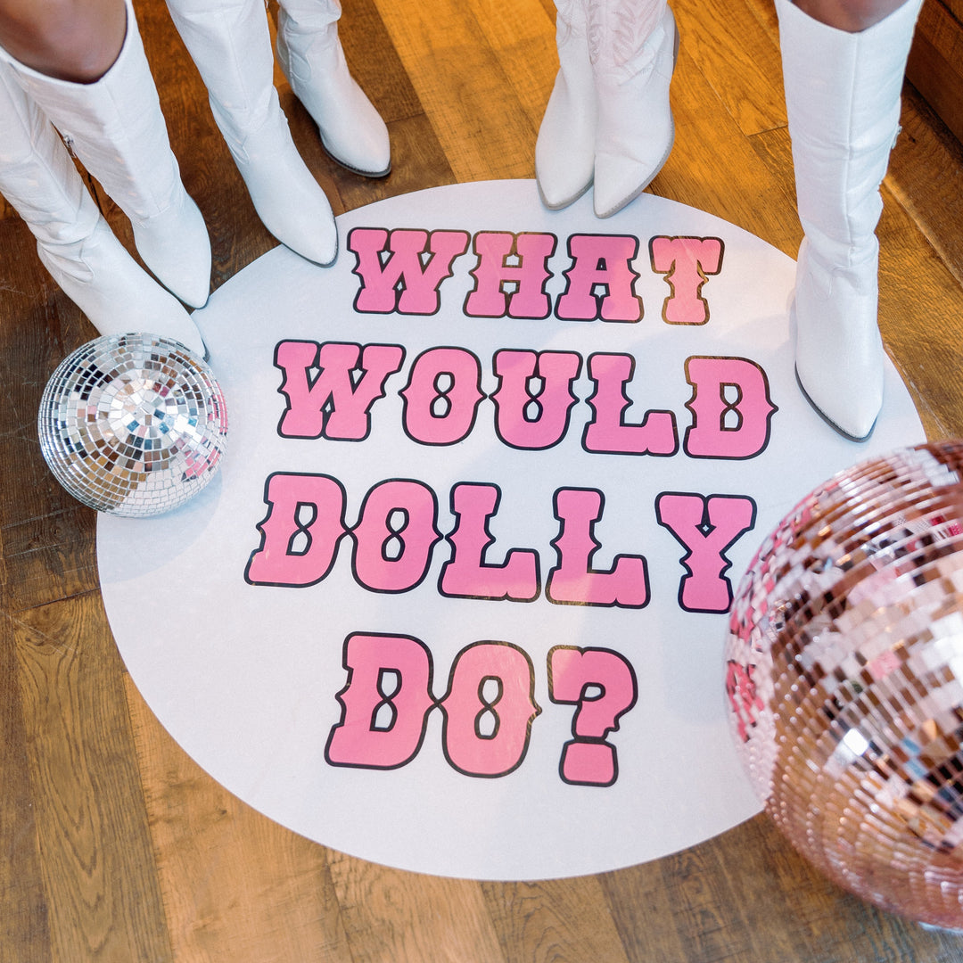 What Would Dolly Do - Custom Vinyl Luxe Package