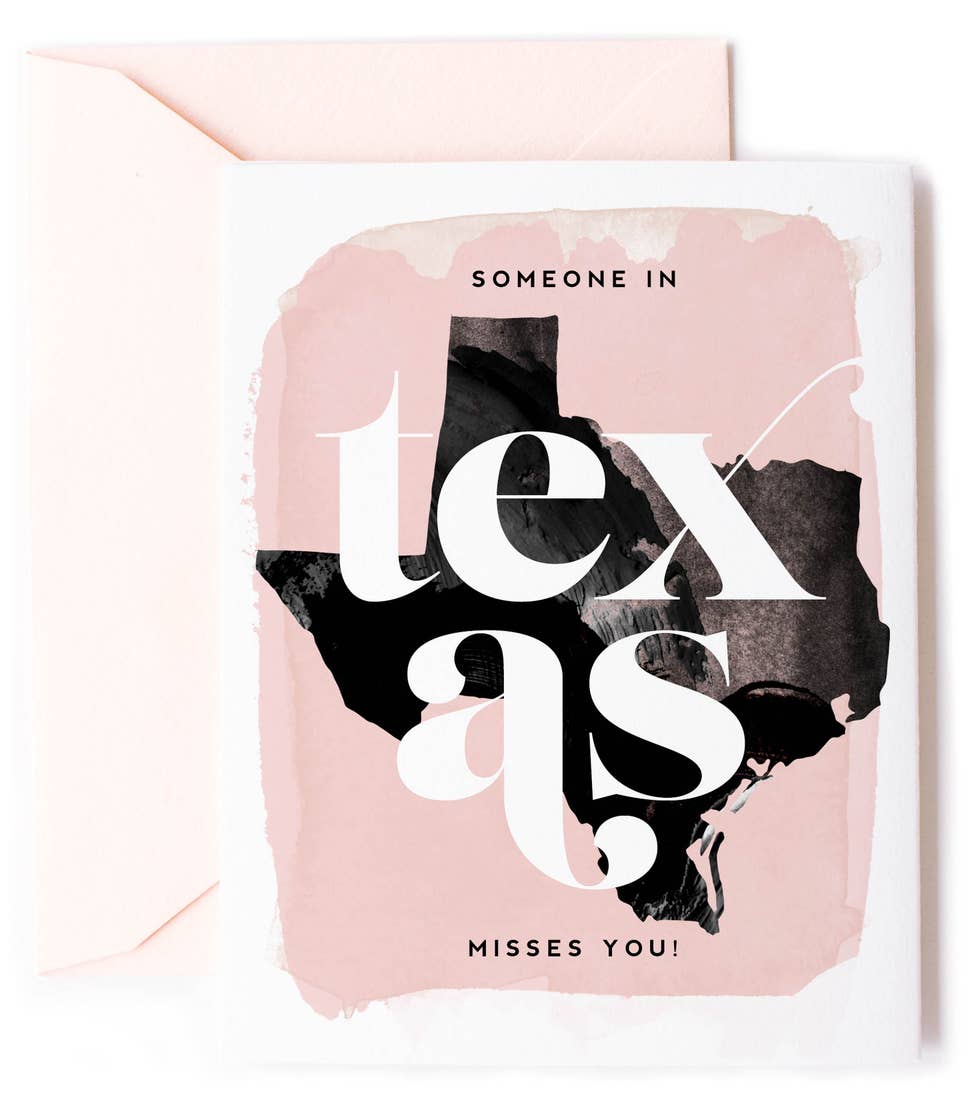 Someone In Texas Misses You - Love Card