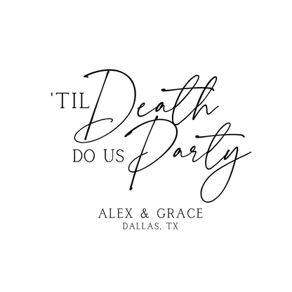 'Til Death Engagement Backdrop Decal