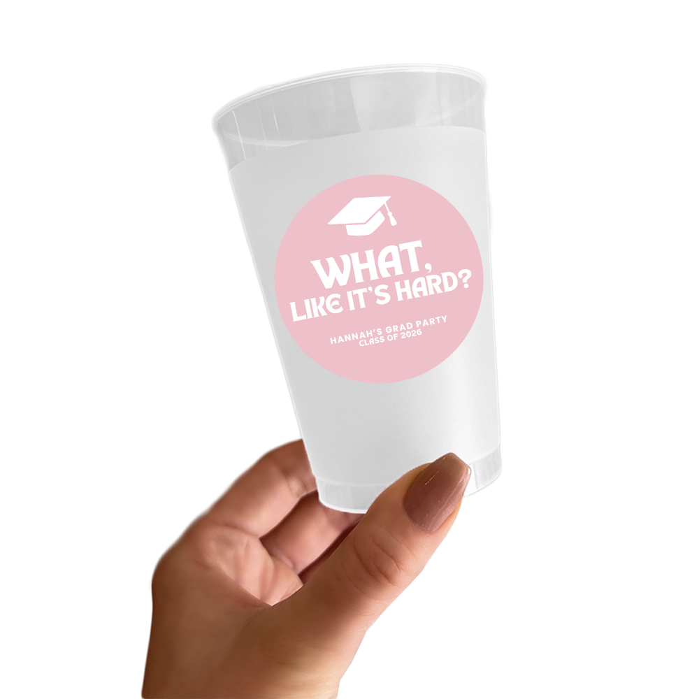 What, like it's hard? Graduation Sticker Cup