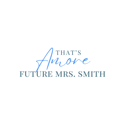 That's Amore Bridal Shower Backdrop Decal
