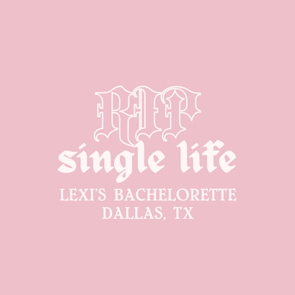 RIP Single Life Bachelorette Mirror Decal