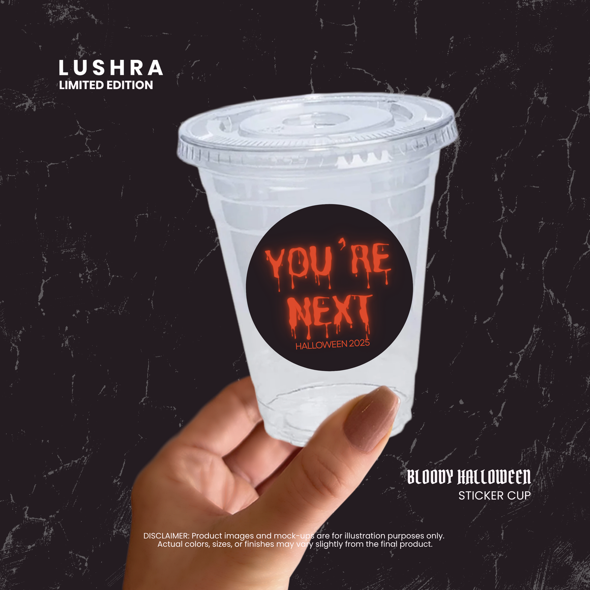 Clear plastic cup with 'You're Next' Halloween sticker held by a hand against a dark background