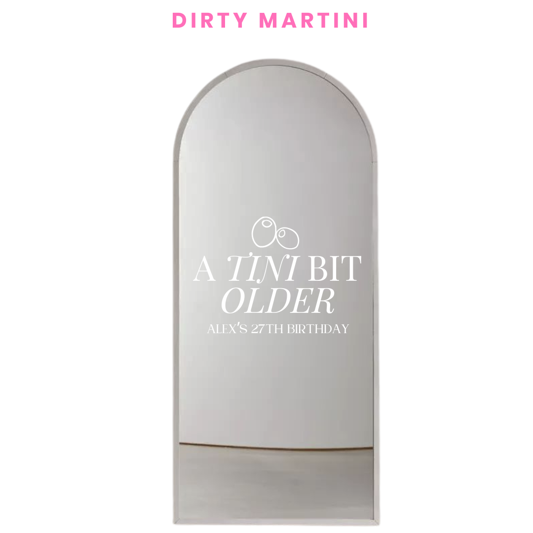 A Tini Bit Older Mirror Decal