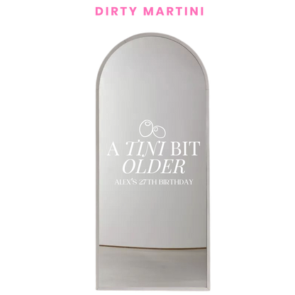 A Tini Bit Older Mirror Decal