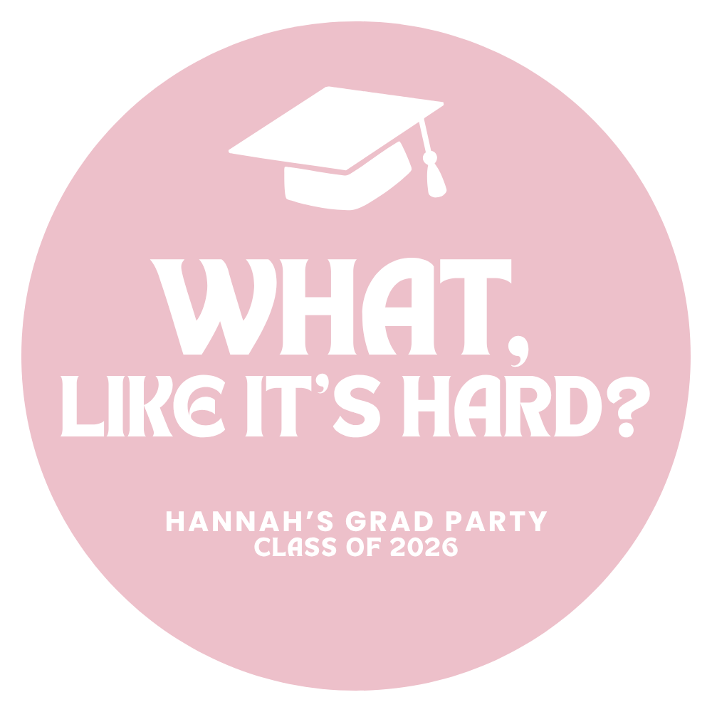 What, like it's hard? Graduation Sticker Cup